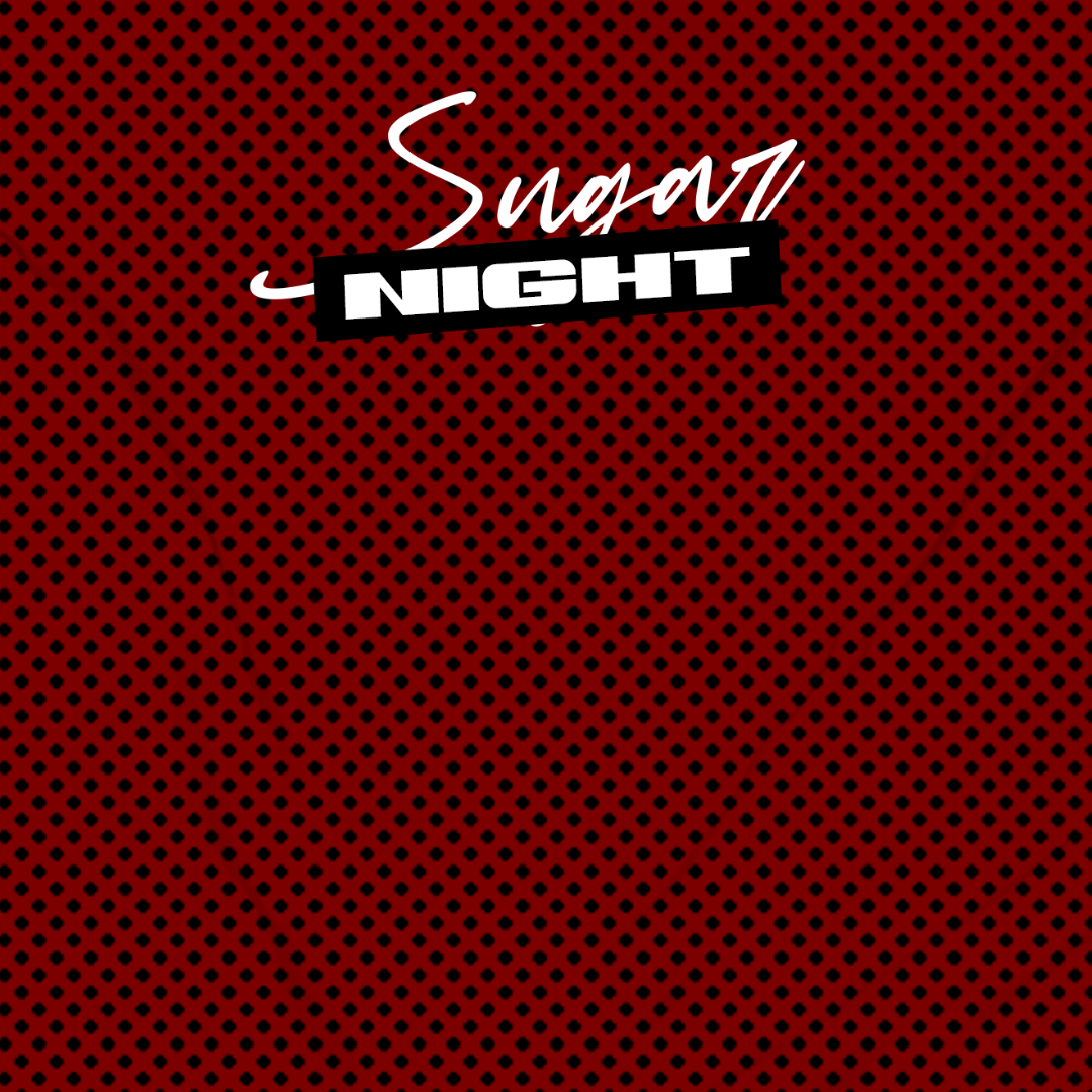SUGAR NIGHT
